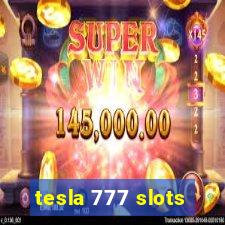tesla 777 slots